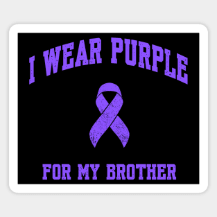 I Wear Purple for My Brother Magnet